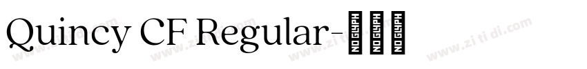 Quincy CF Regular字体转换